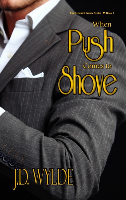 When Push Comes to Shove