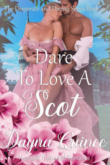 Dare to Love a Scot (Desperate and Daring Series Book 10)