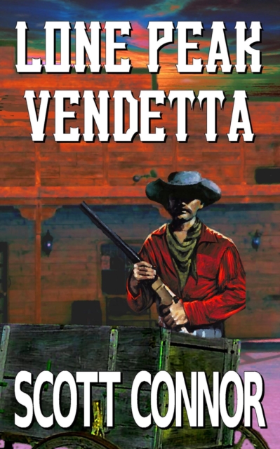 Lone Peak Vendetta