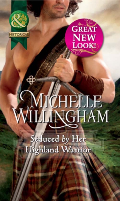 Seduced by Her Highland Warrior (Mills & Boon Historical)