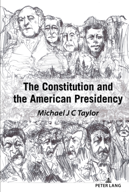 Constitution and the American Presidency