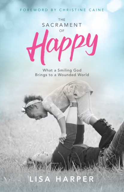 Sacrament of Happy