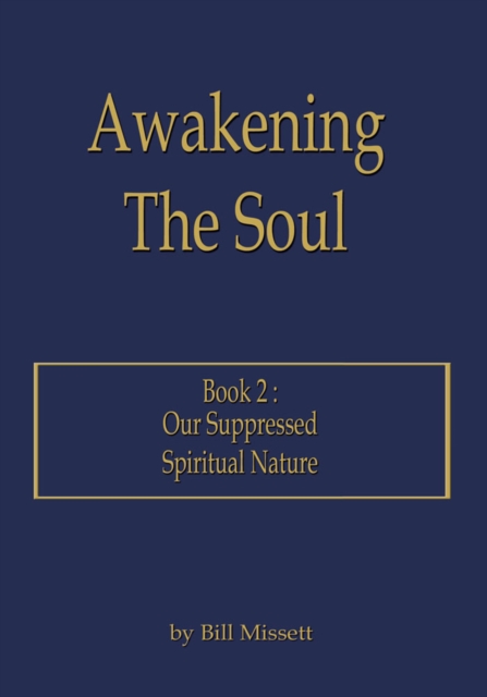 Awakening the Soul: Book 2
