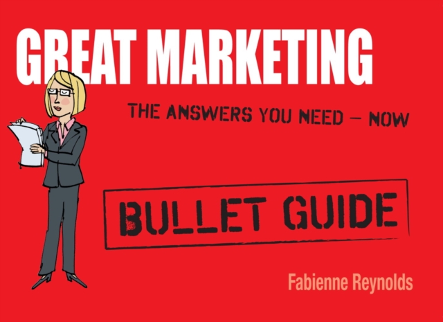 Great Marketing: Bullet Guides