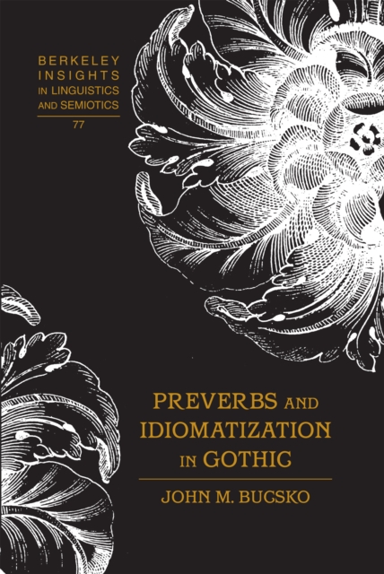 Preverbs and Idiomatization in Gothic