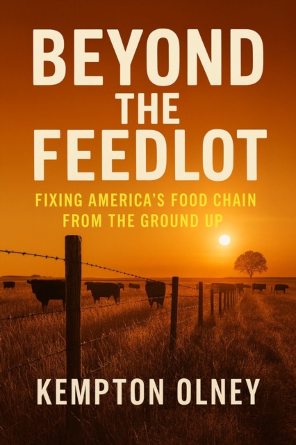 Beyond the Feedlot