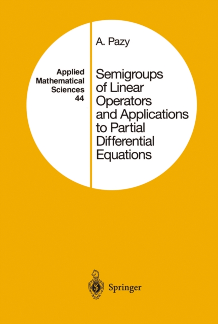 Semigroups of Linear Operators and Applications to Partial Differential Equations