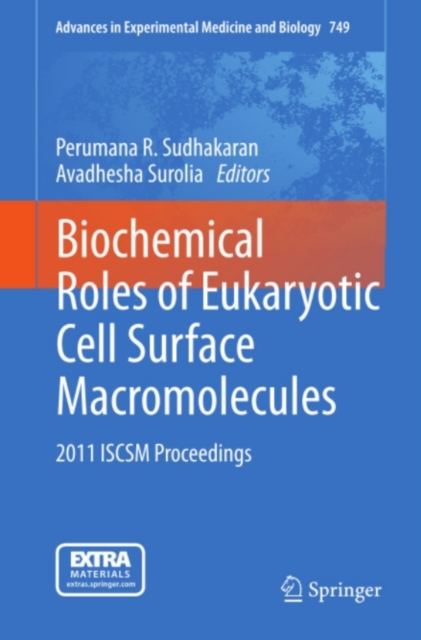 Biochemical Roles of Eukaryotic Cell Surface Macromolecules