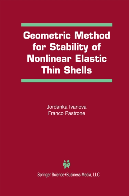 Geometric Method for Stability of Non-Linear Elastic Thin Shells