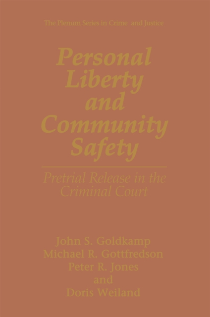 Personal Liberty and Community Safety