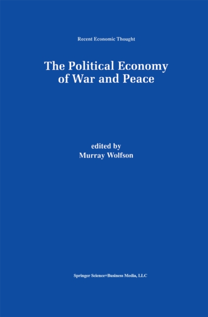 Political Economy of War and Peace