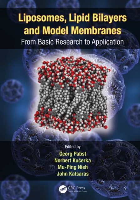 Liposomes, Lipid Bilayers and Model Membranes