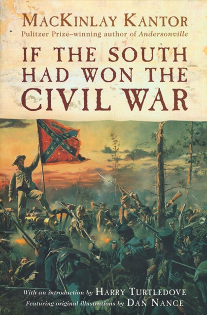 If the South Had Won the Civil War