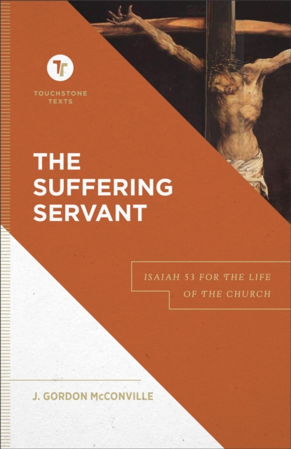 Suffering Servant (Touchstone Texts)