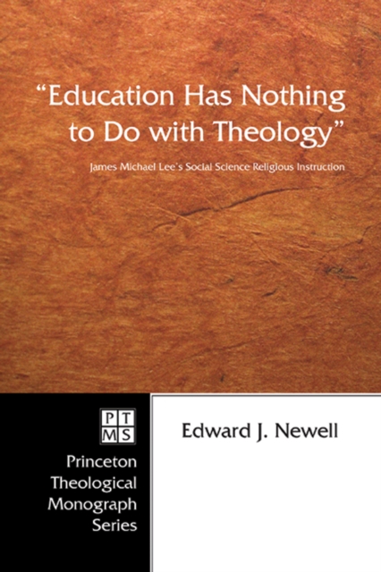 "e;Education Has Nothing to Do with Theology"e;