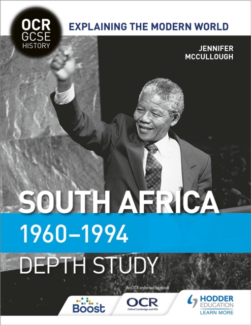 OCR GCSE History Explaining the Modern World: South Africa 1960 1994