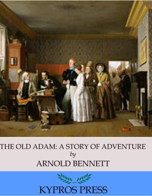 Old Adam: A Story of Adventure