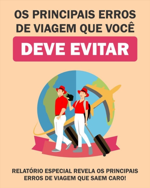 Principais Erros De Viagem