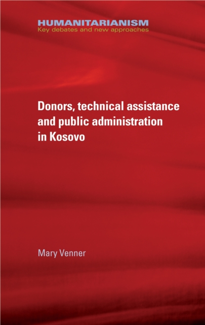 Donors, technical assistance and public administration in Kosovo