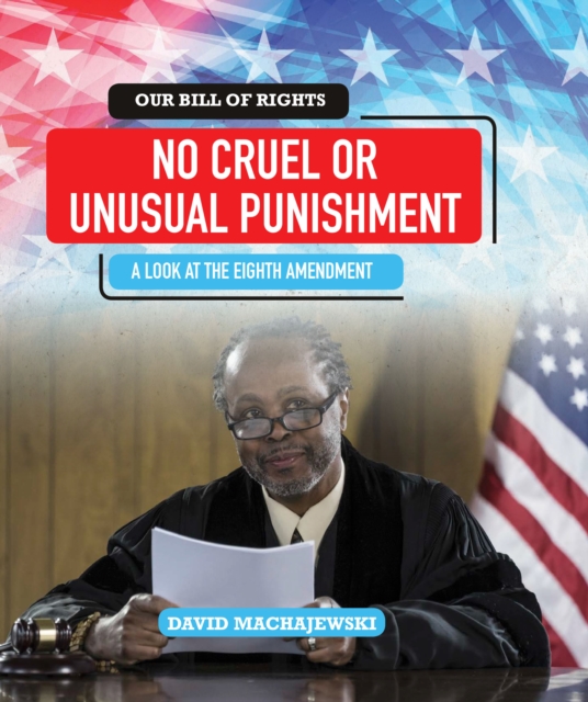 No Cruel or Unusual Punishment