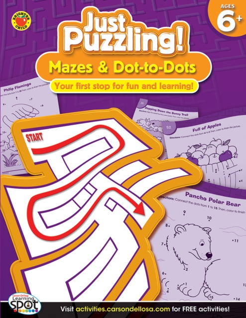 Mazes & Dot-to-Dots, Ages 6 - 9