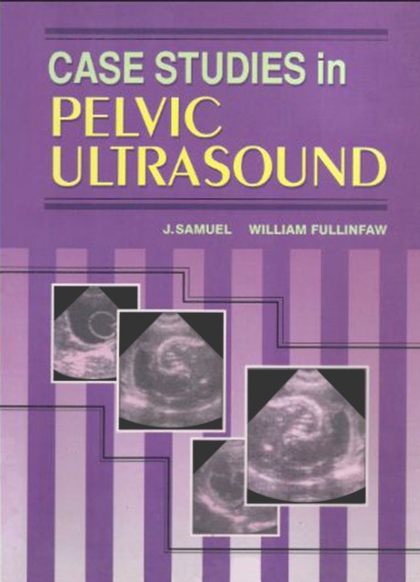 Case Studies in Pelvic Ultrasound