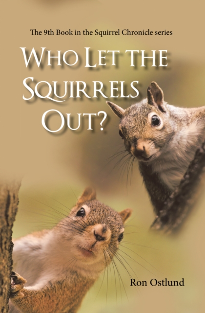 Who Let the Squirrels Out?