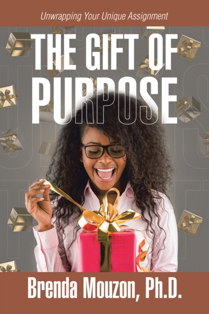 GIFT OF PURPOSE