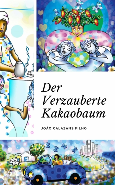 Der verzauberte Kakaobaum
