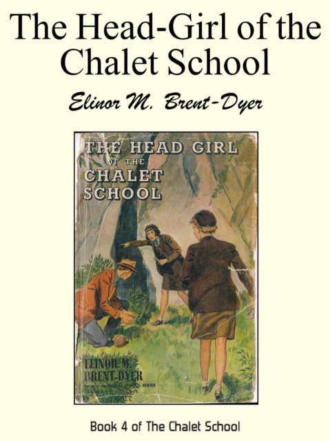 Head Girl of the Chalet School