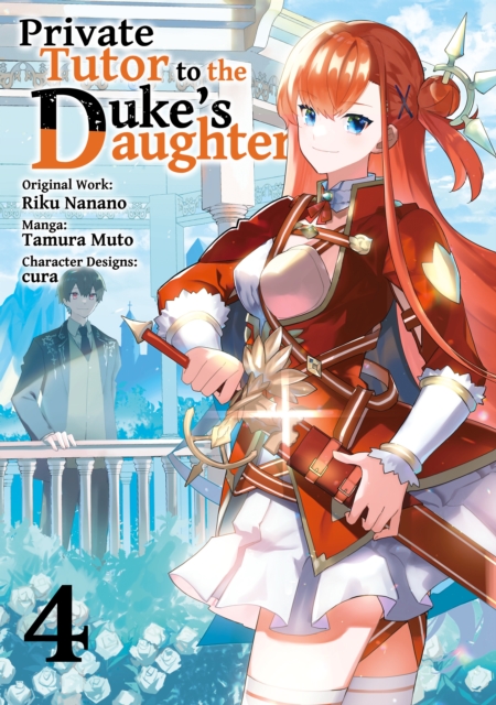 Private Tutor to the Duke's Daughter (Manga) Volume 4