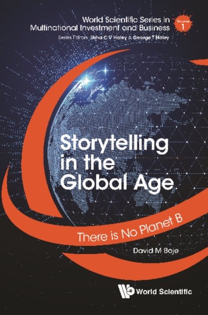 Storytelling In The Global Age: There Is No Planet B