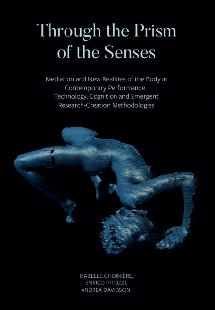 Through the Prism of the Senses