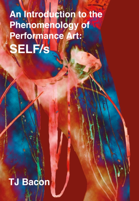 Introduction to the Phenomenology of Performance Art