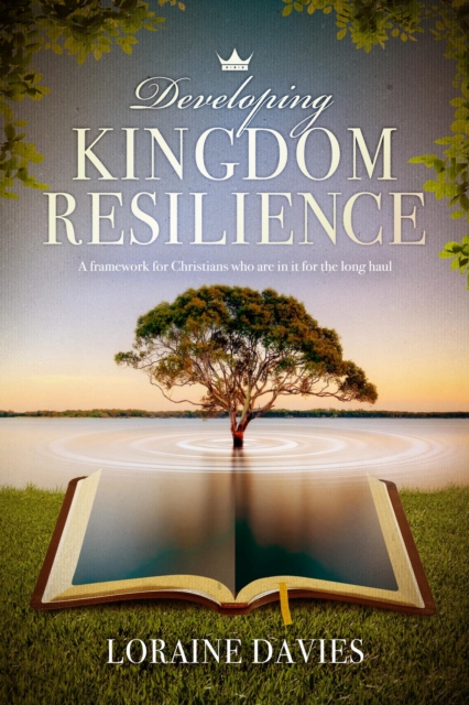 Developing Kingdom Resilience
