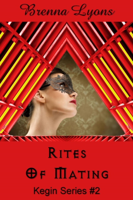 Rites of Mating (Kegin Series: Earth-Born Lords #2)
