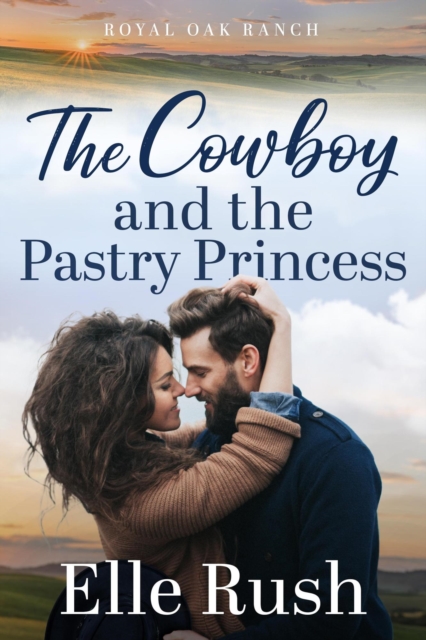 Cowboy and the Pastry Princess