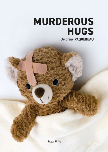 Murderous Hugs