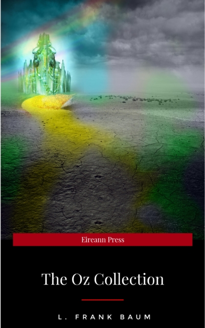 Oz (All 15 Books, Ultimate Collection)