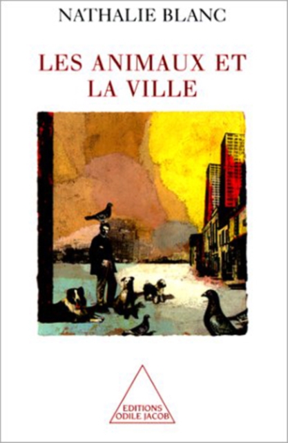 Les Animaux et la Ville