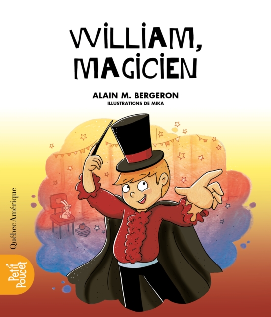 La classe de Madame Isabelle - William, Magicien