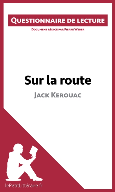 Sur la route de Jack Kerouac