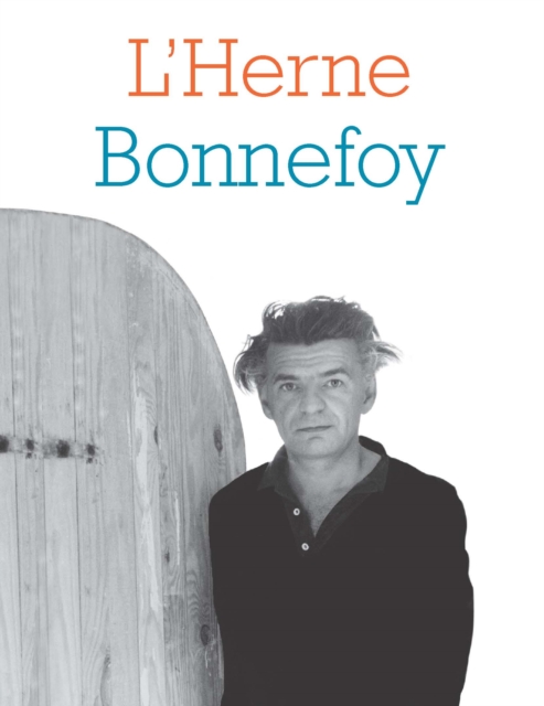 Cahier de L'Herne n° 93 : Bonnefoy