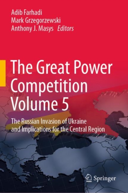 Great Power Competition Volume 5