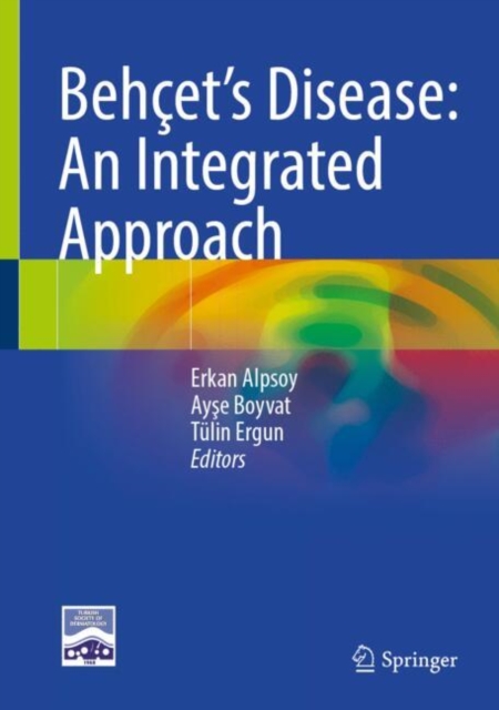 Behcet's Disease: An Integrated Approach