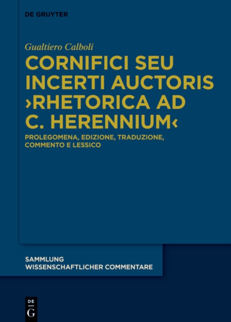 Cornifici seu Incerti Auctoris ›Rhetorica ad C. Herennium‹