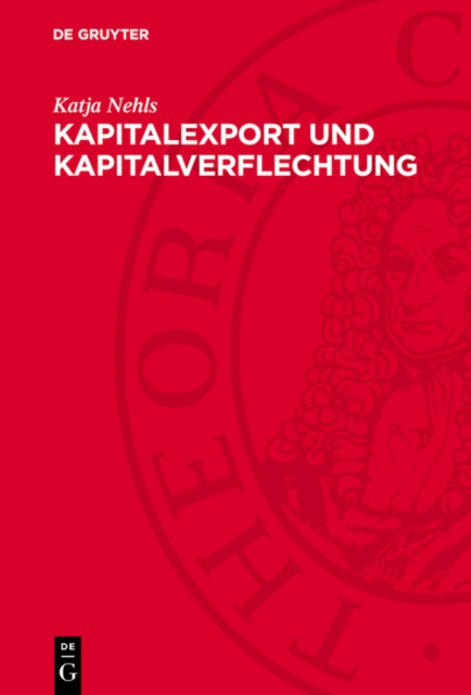 Kapitalexport und Kapitalverflechtung