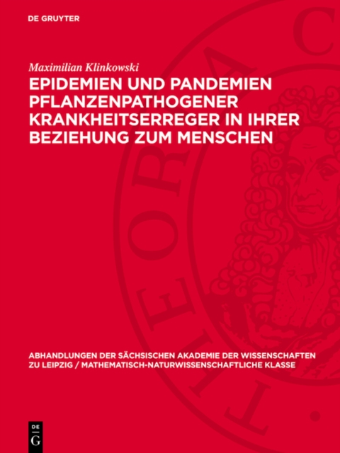 Epidemien und Pandemien pflanzenpathogener Krankheitserreger in ihrer Beziehung zum Menschen