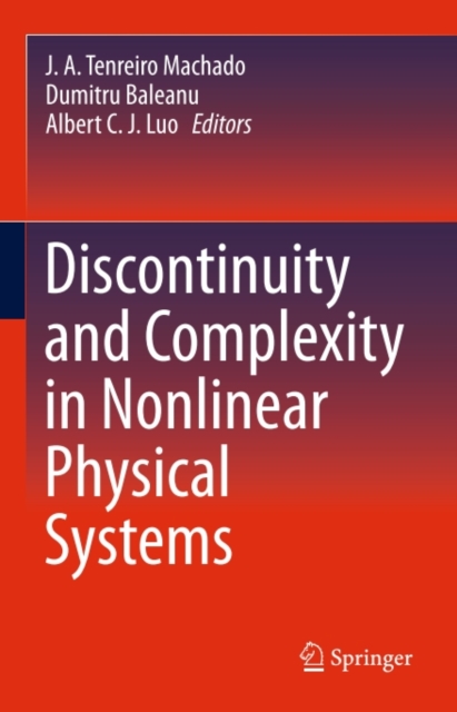 Discontinuity and Complexity in Nonlinear Physical Systems