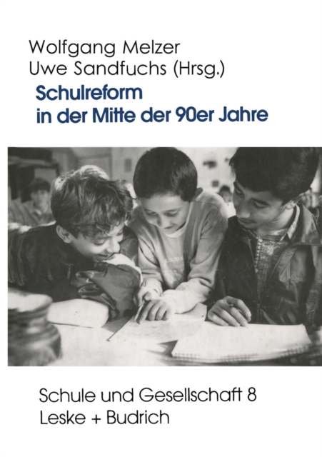 Schulreform in der Mitte der 90er Jahre